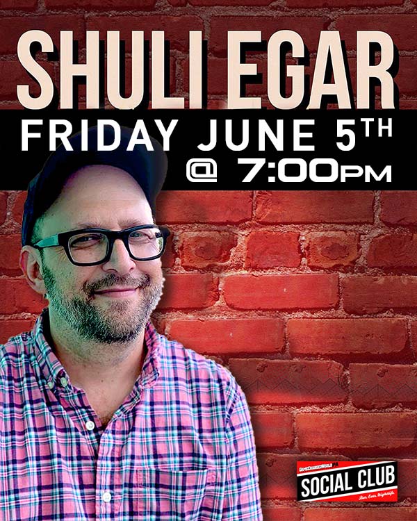 SHULI EGAR @ THE SOCIAL CLUB